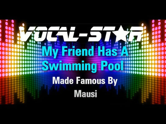 My Friend Has A Swimming Pool