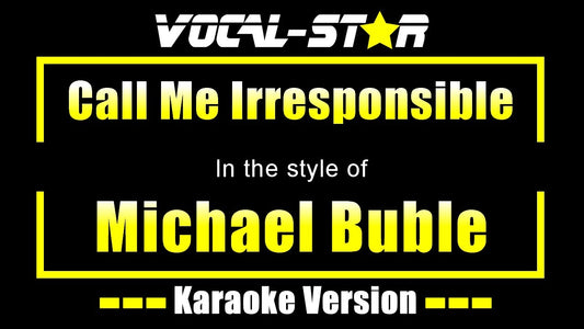 Call Me Irresponsible