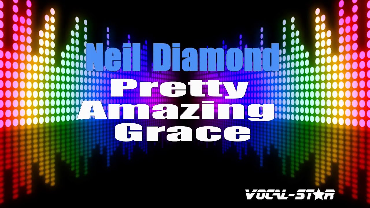 Pretty Amazing Grace