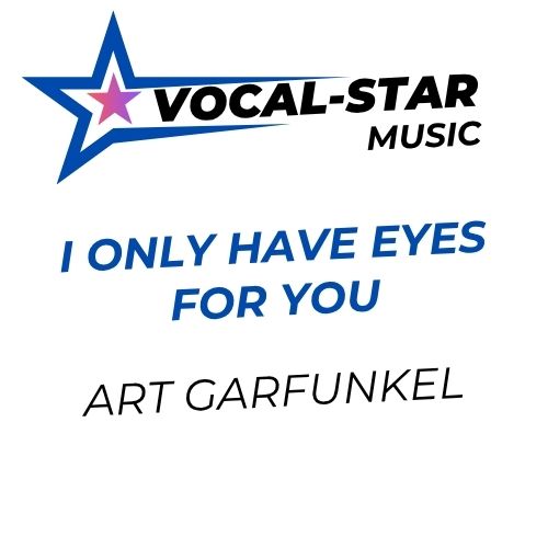 I Only Have Eyes for You