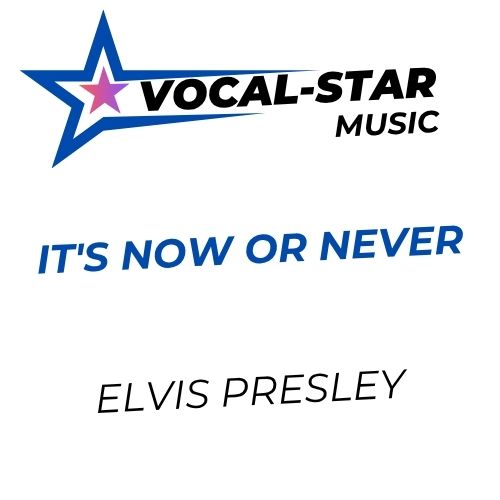 It's Now Or Never