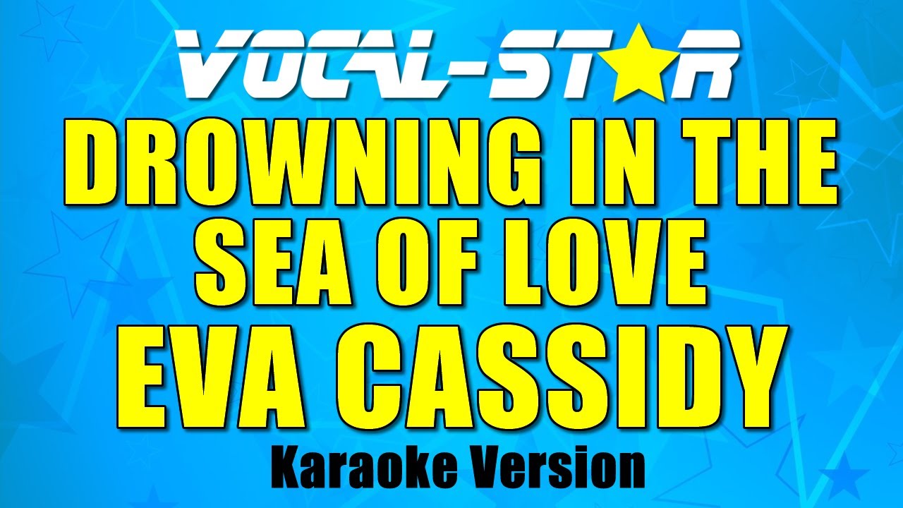 Drowning In The Sea Of Love