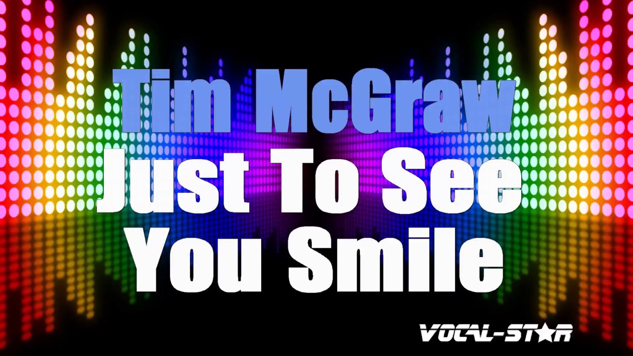 Just To See You Smile