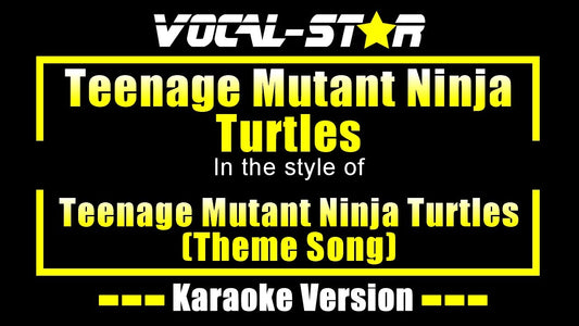 Teenage Mutant Ninja Turtles Theme Song
