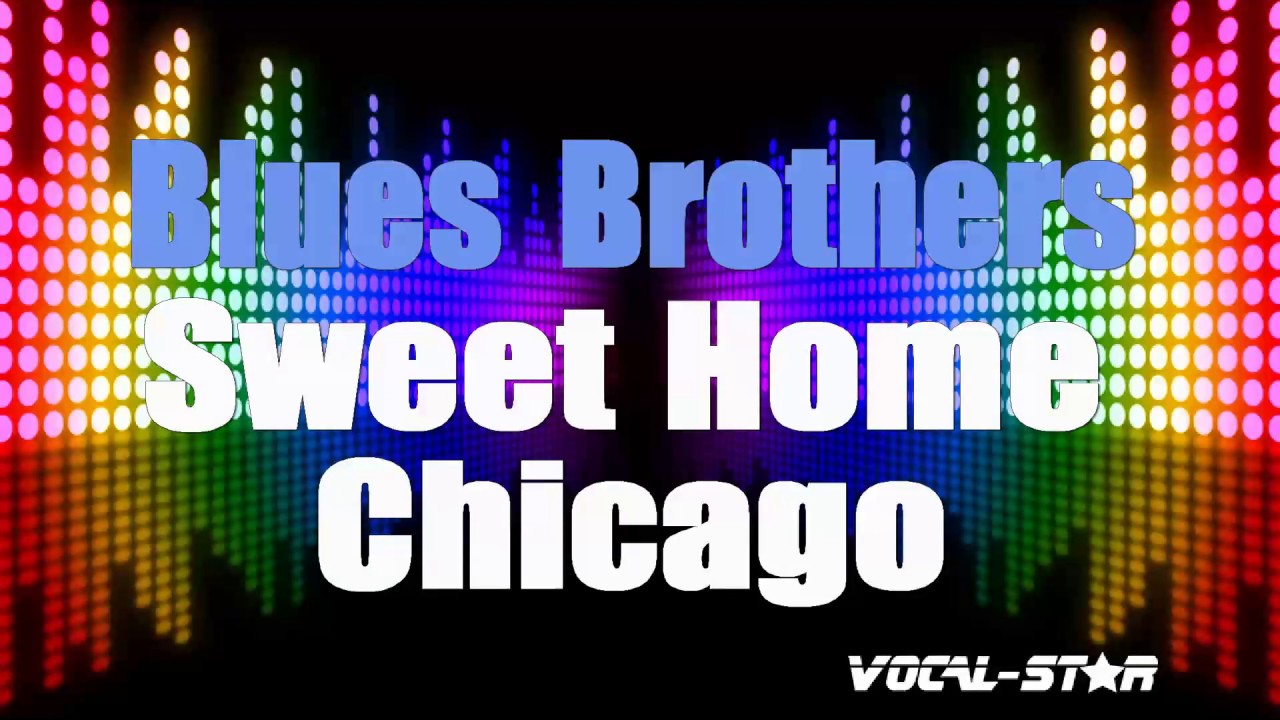Sweet Home Chicago