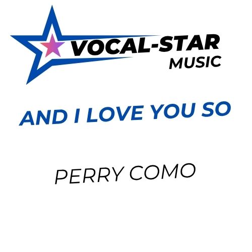 And I Love You So