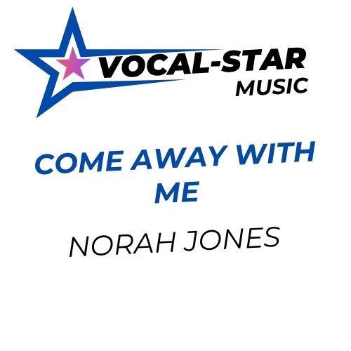 Come Away with Me