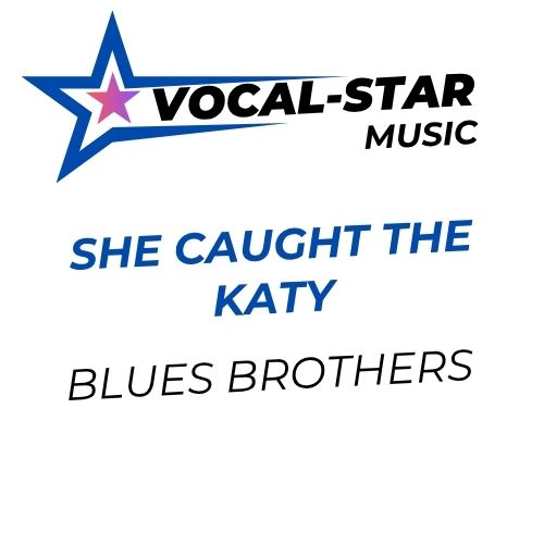 She Caught the Katy