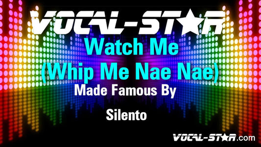 Watch Me (Whip Nae Nae)