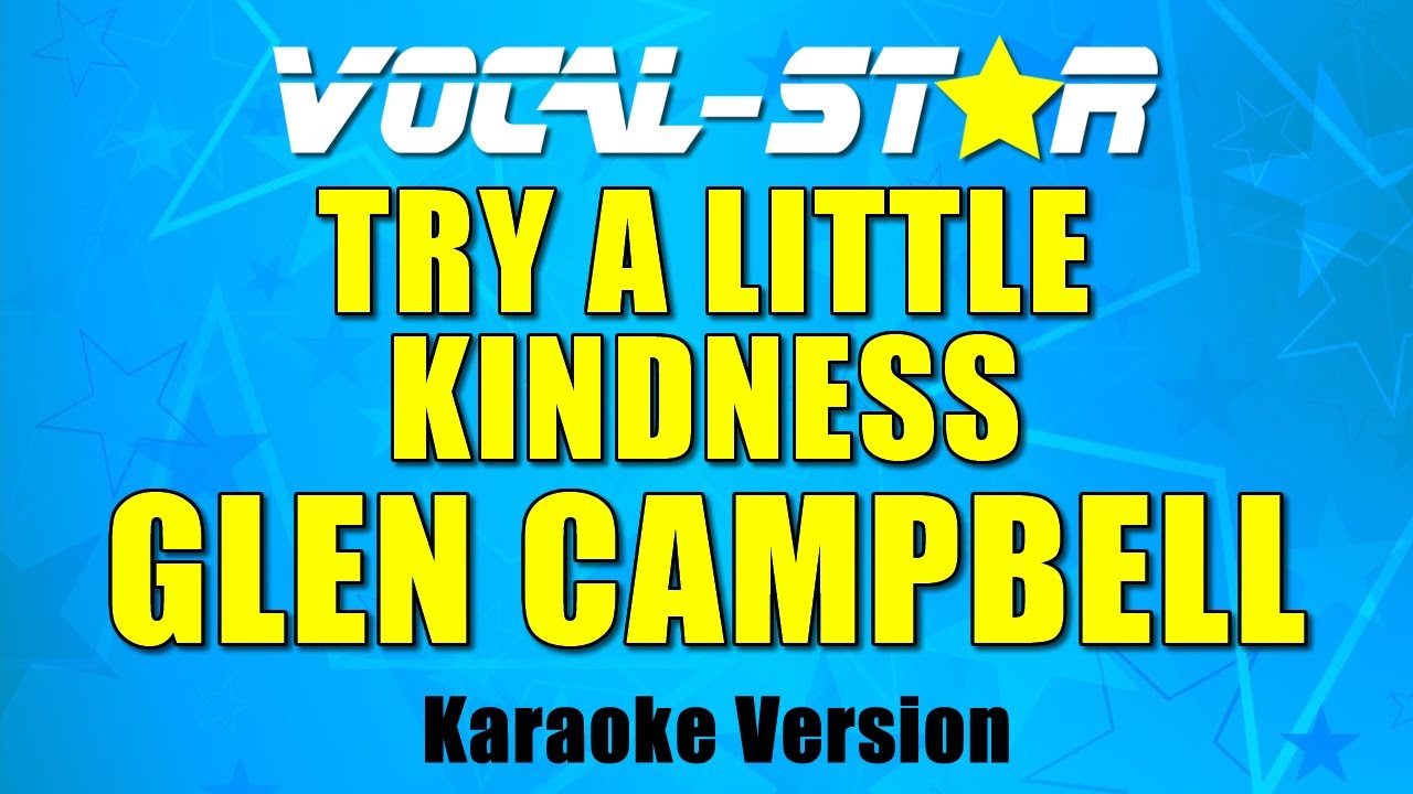 Try A Little Kindness