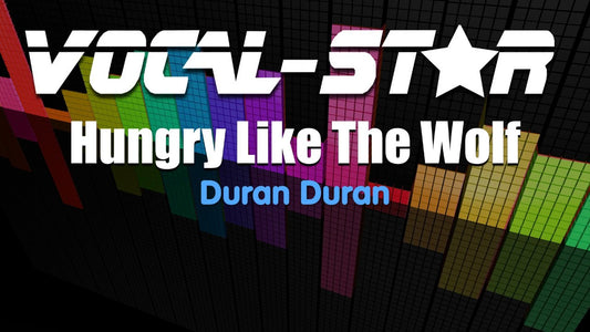 Hungry Like The Wolf