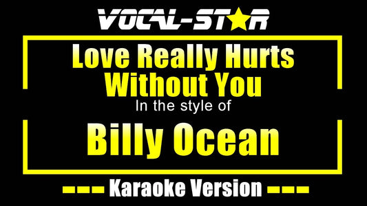 Love Really Hurts Without You