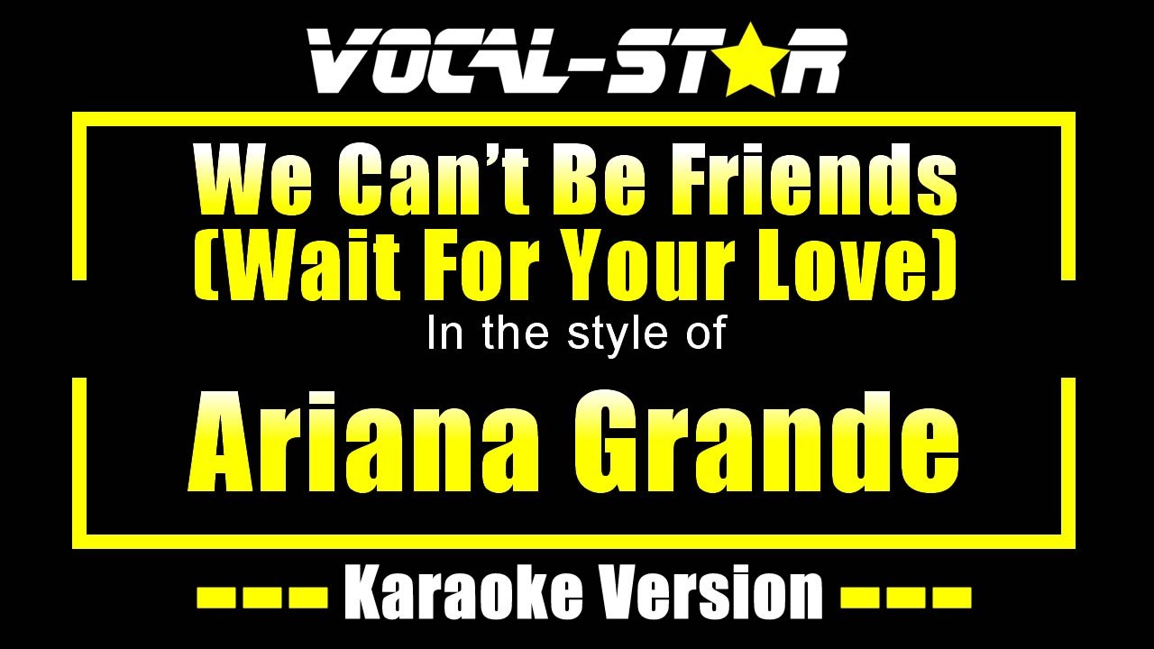 We Can't Be Friends (Wait For Your Love)