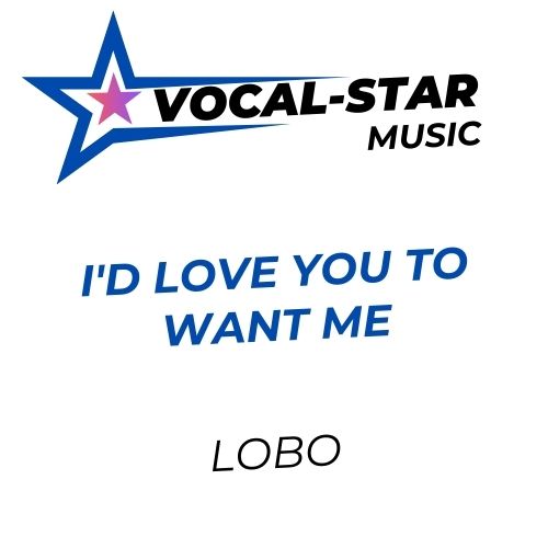 I'd Love You to Want Me