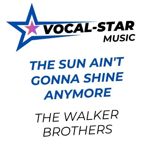 The Sun Ain't Gonna Shine Anymore