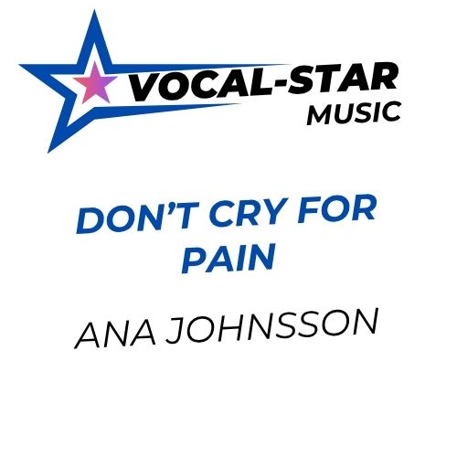 Don’t Cry for Pain