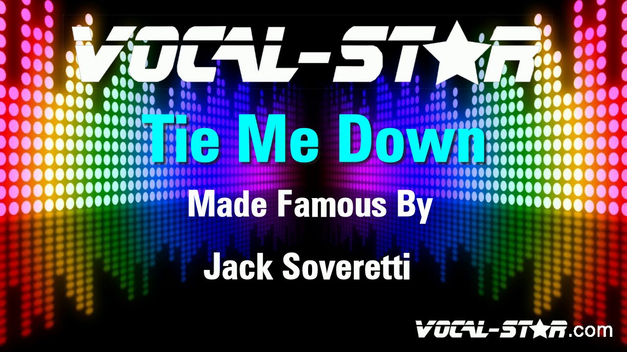 Tie Me Down
