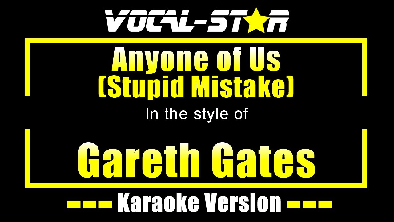 Anyone of Us (Stupid Mistake)