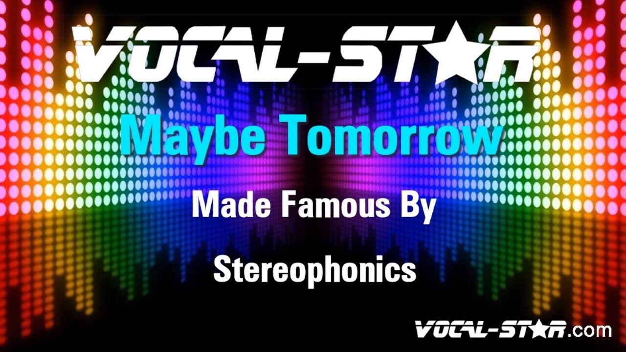 Maybe Tomorrow