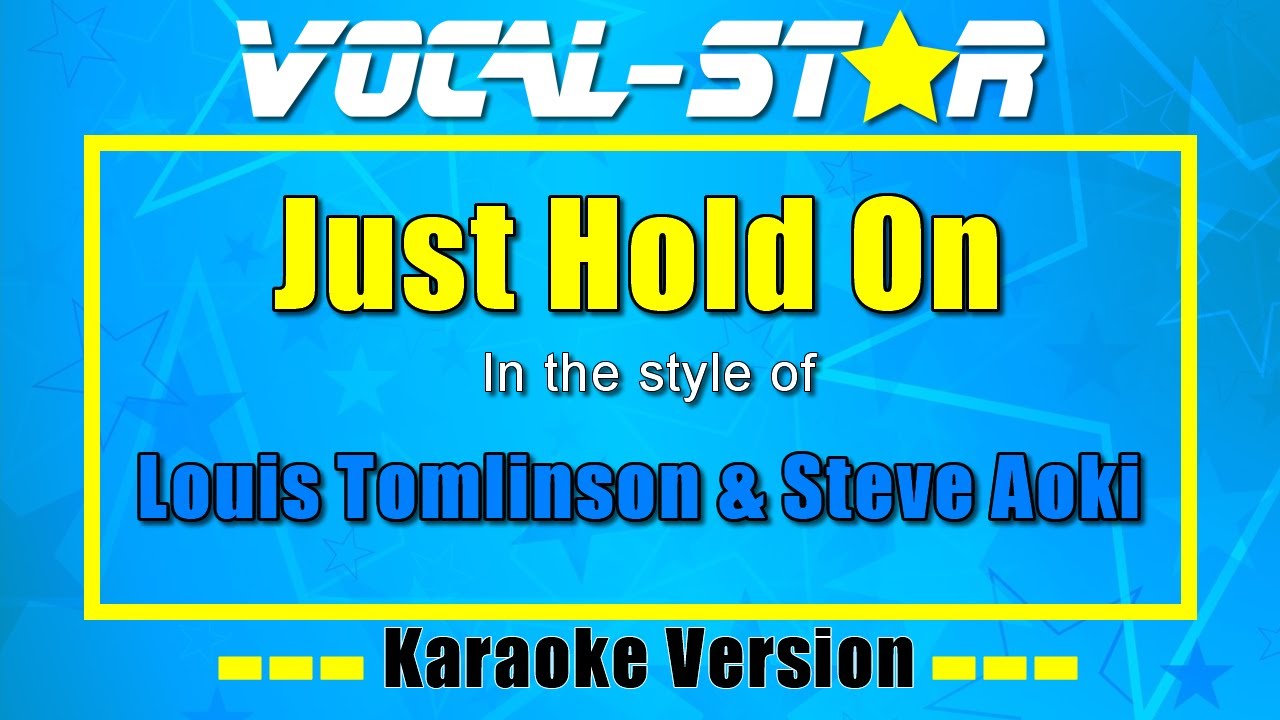 Just Hold On
