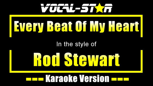 Every Beat Of My Heart