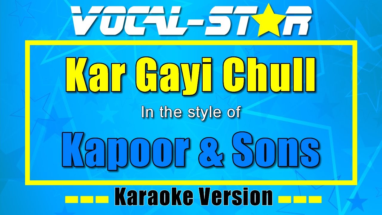 Kar Gayi Chull