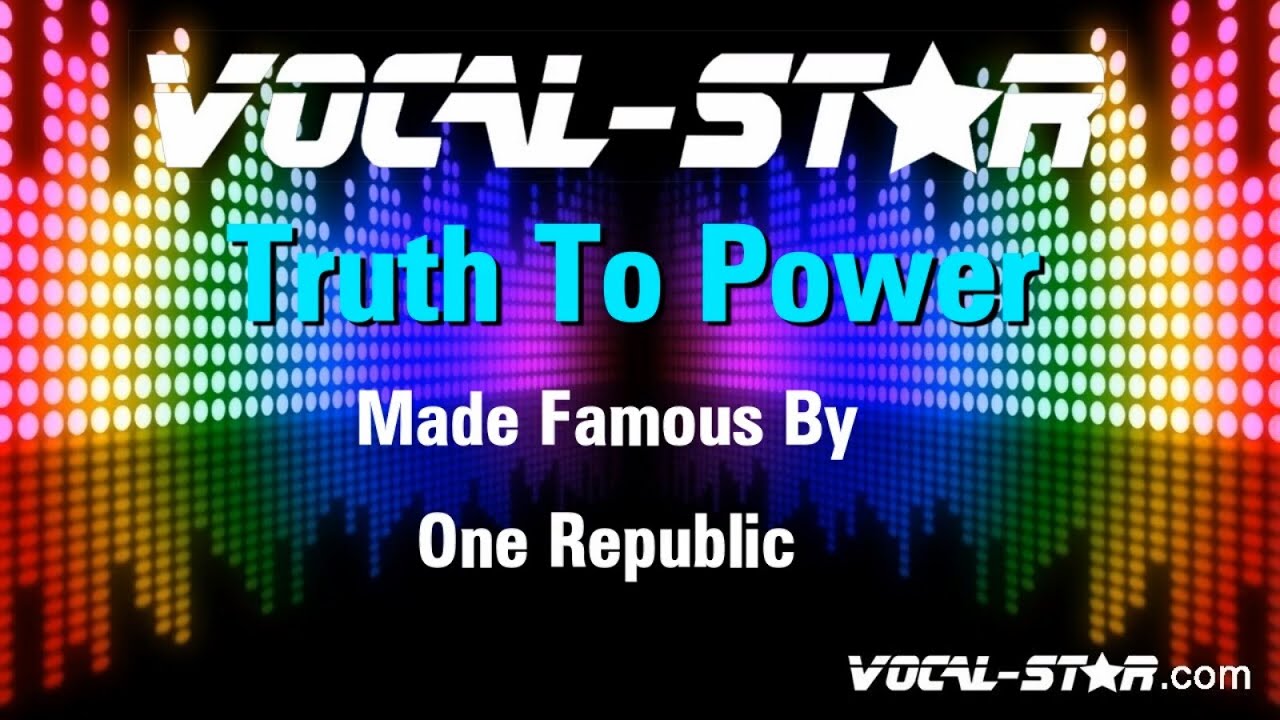 Truth To Power