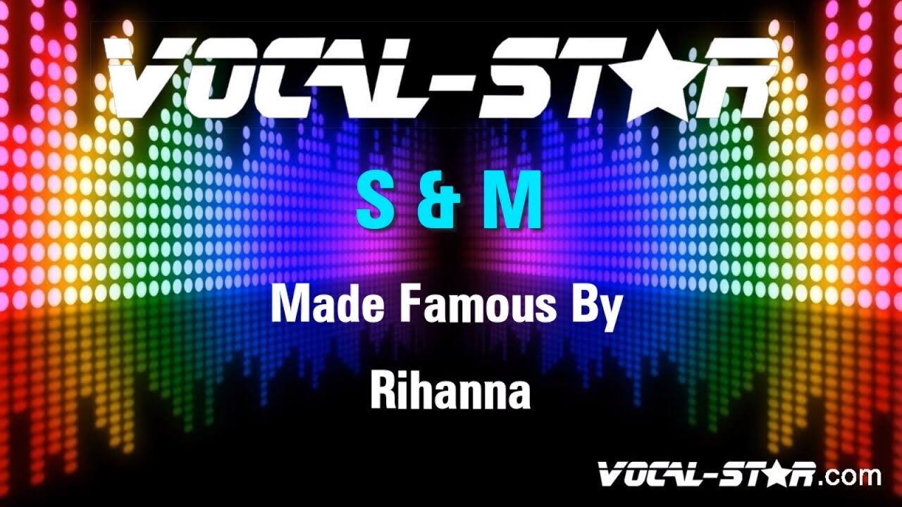 S & M