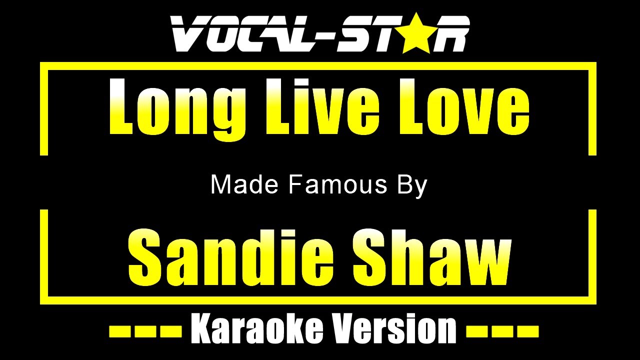 Long Live Love