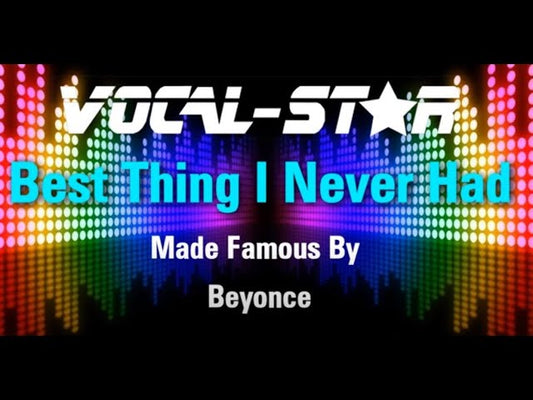 Best Thing I Never Had