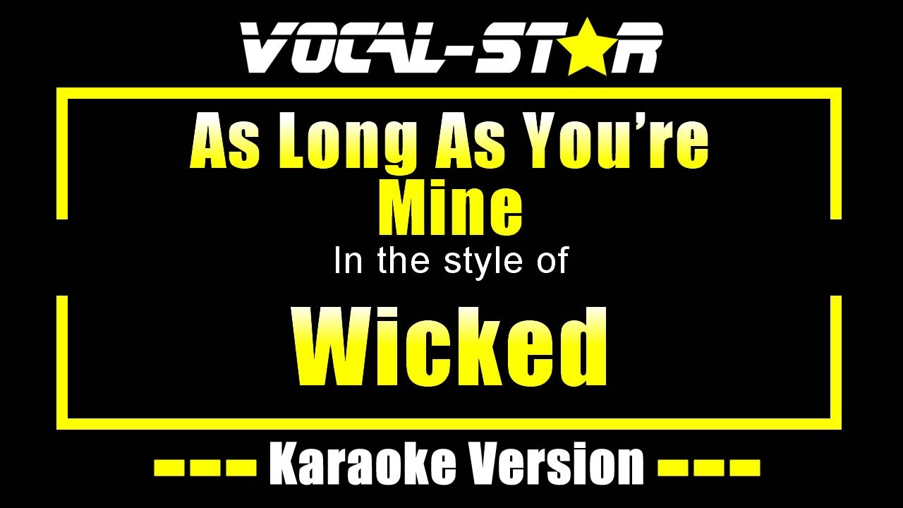 As Long As You're Mine