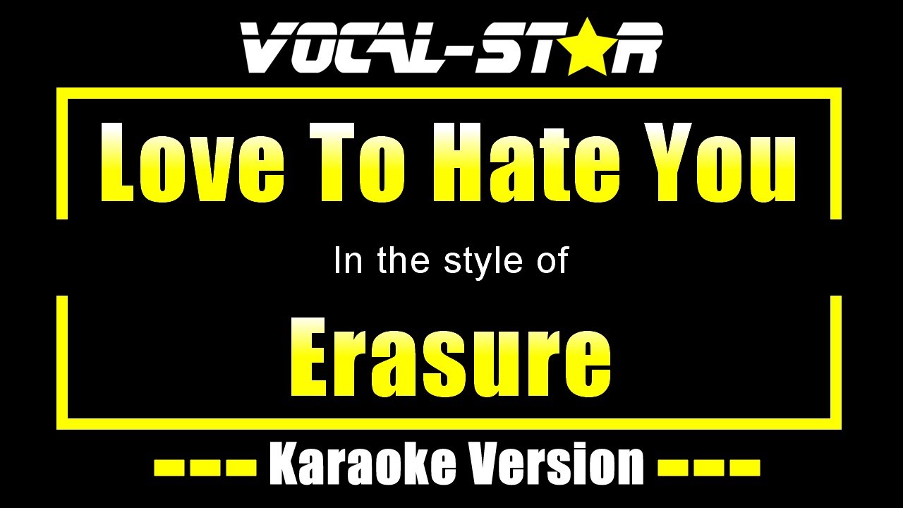 Love To Hate You