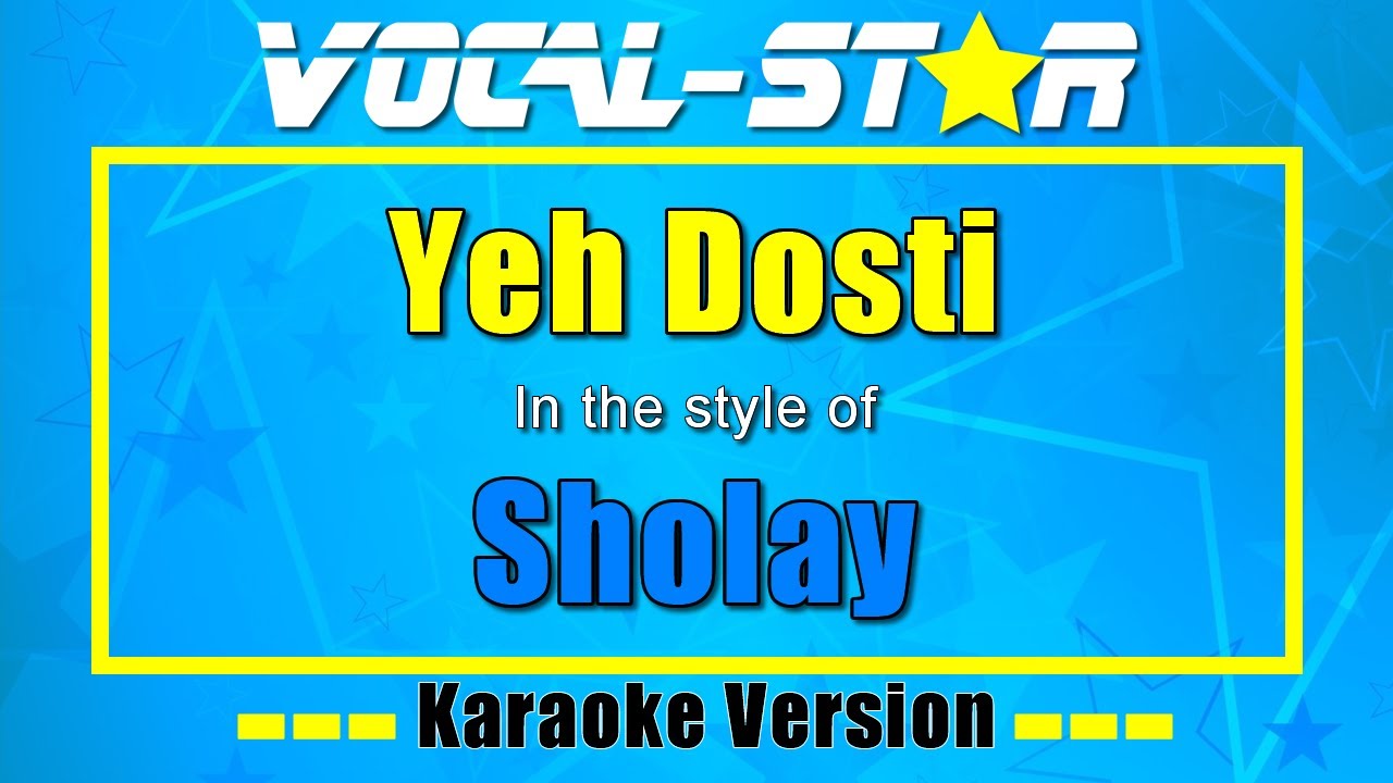 Yeh Dosti