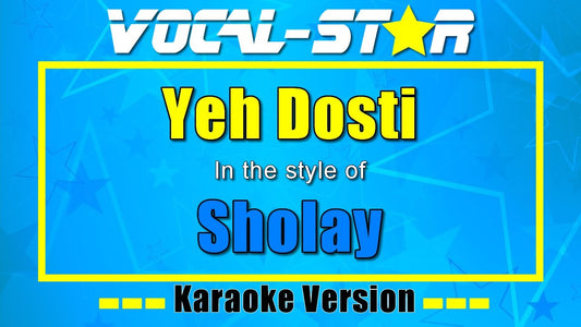 Yeh Dosti