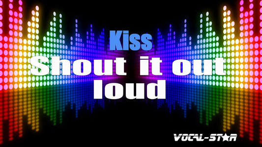 Shout It Out Loud