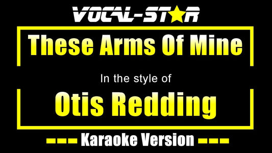 These Arms Of Mine