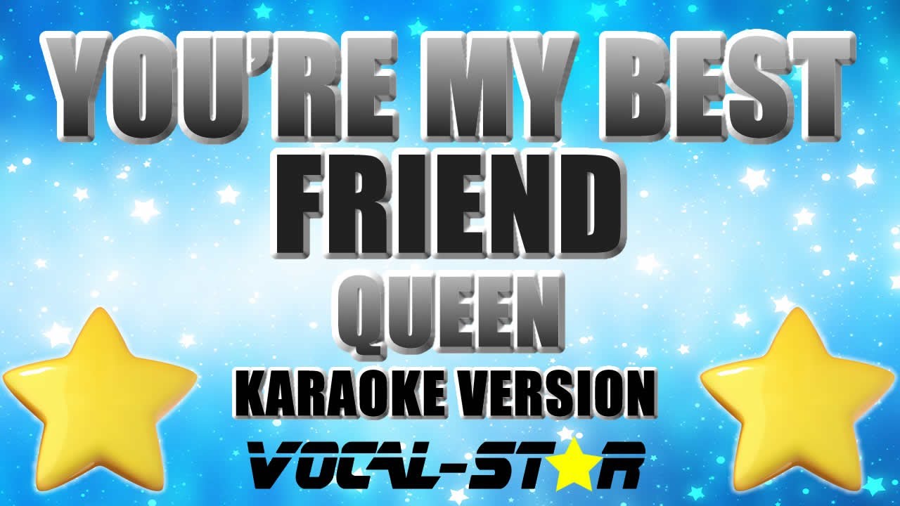 You're My Best Friend