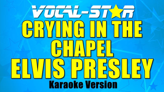 Crying In The Chapel