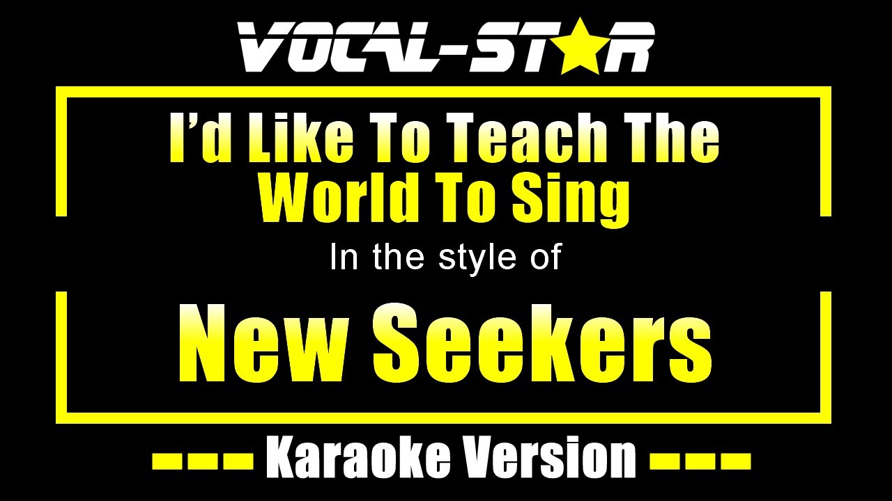 I'd Like To Teach The World To Sing