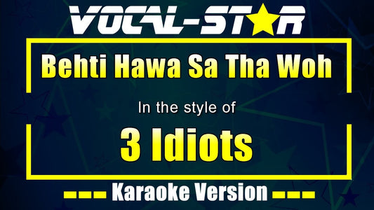 Behti Hawa Sa Tha Woh