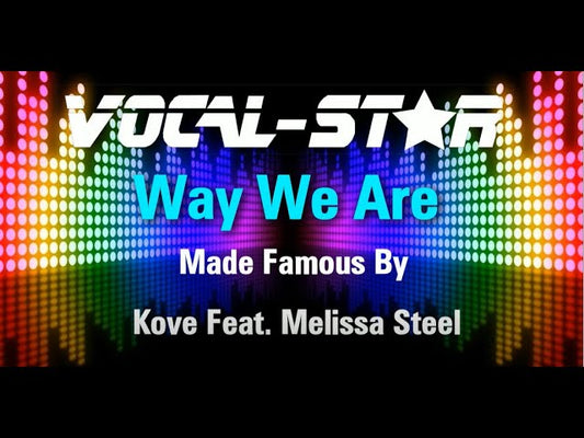Way We Are