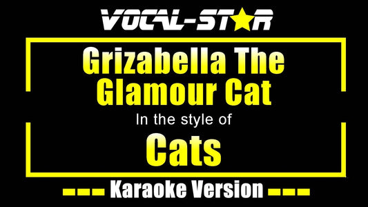Grizabella The Glamour Cat
