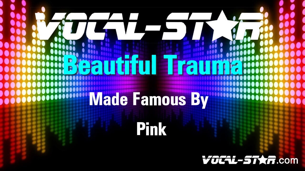 Beautiful Trauma