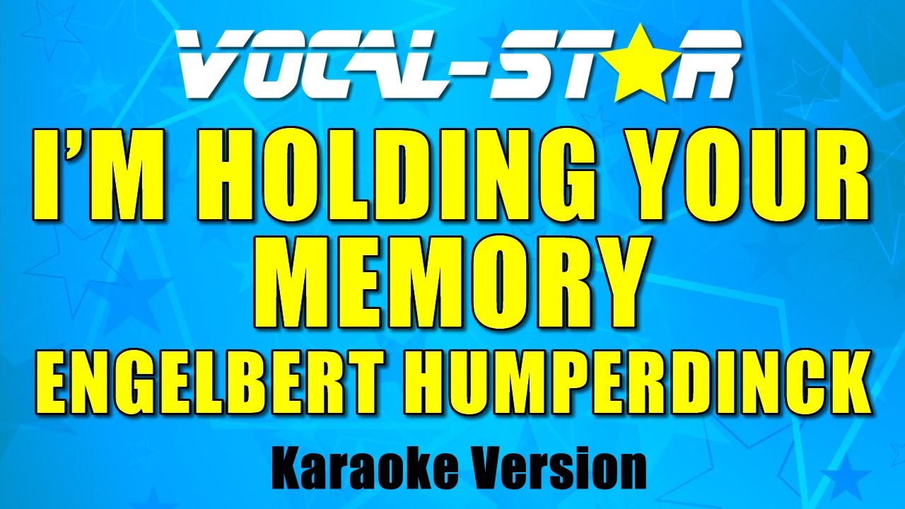 I'm Holding Your Memory