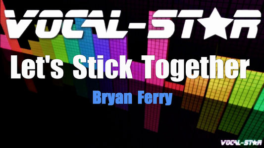 Let's Stick Together