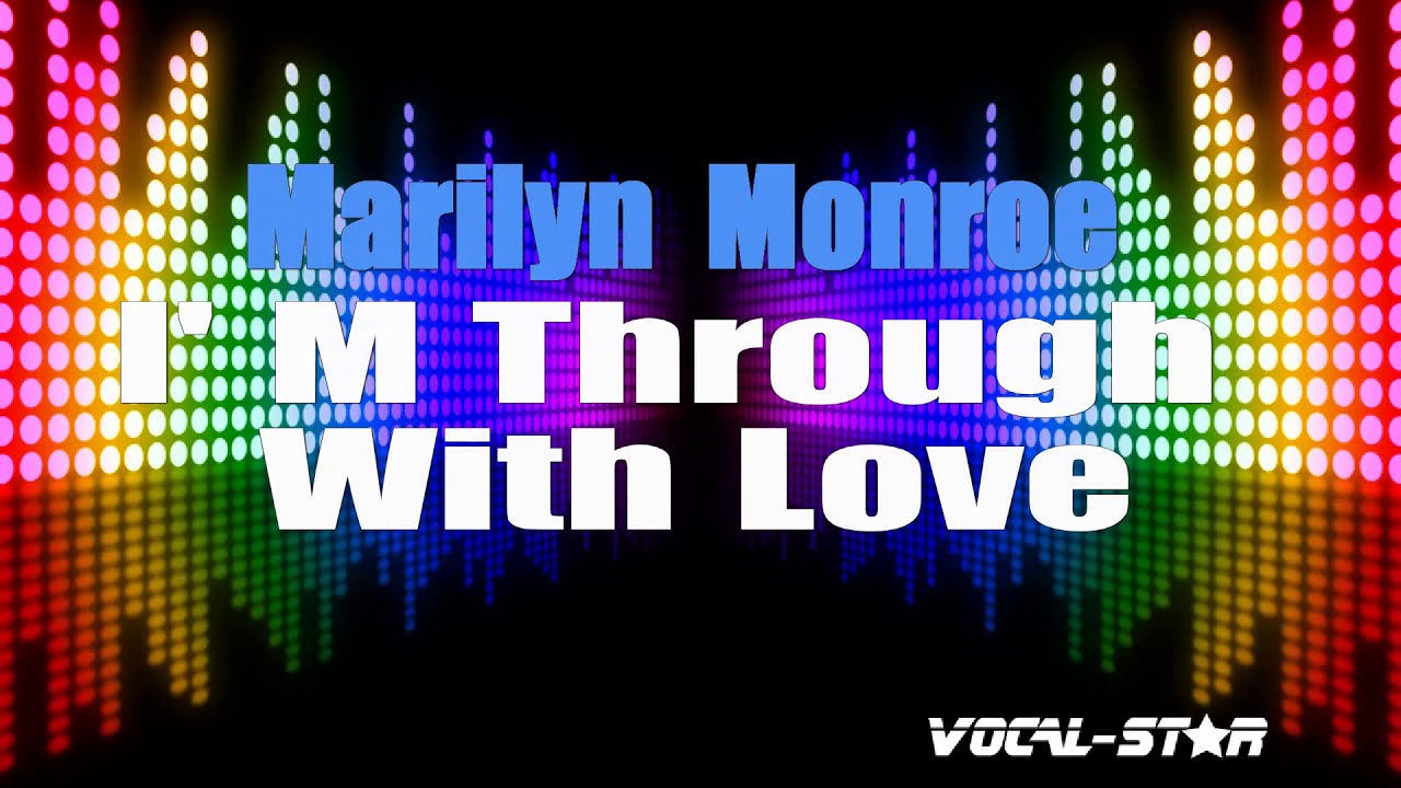 I'm Through With Love