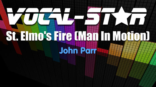 St. Elmos Fire (Man In Motion)