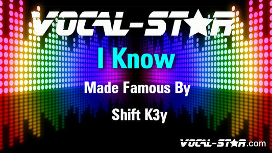I Know