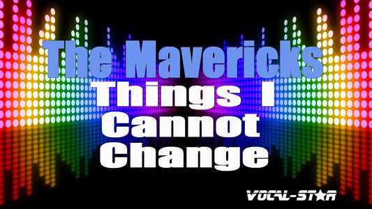 Things I Cannot Change