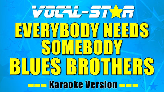 Everybody Needs Somebody